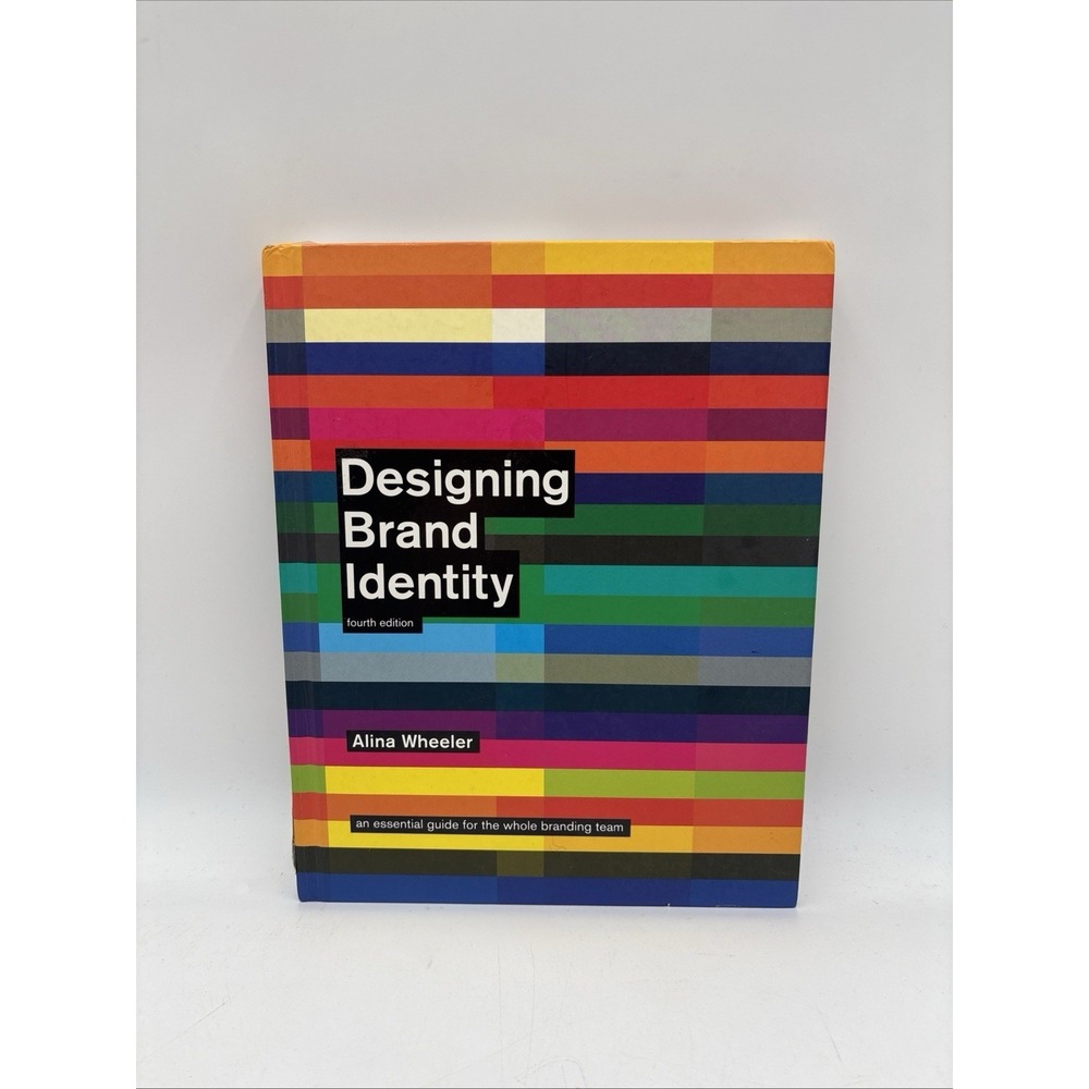 Designing Brand Identity: An Essenti..., Wheeler, Alina